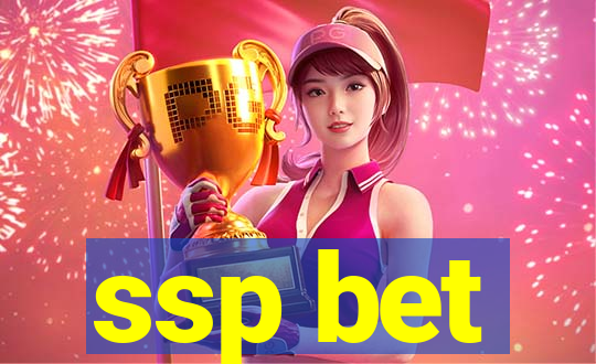 ssp bet